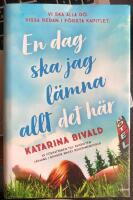 En dag ska jag l&auml;mna allt det h&auml;r
