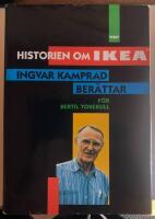 Historien om IKEA : Ingvar Kamprad ber&auml;ttar f&ouml;r Bertil Torekull