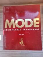 Mode designernas &aring;rhundrade 1900-1999