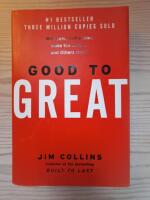 Good to great : why some companies make the leap and other's don't