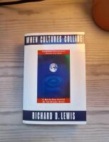 When Cultures Collide: Managing Successfully Across Cultures