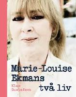 Marie-Louise Ekmans tv&aring; liv