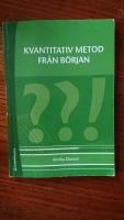 Kvantitativ metod fr&aring;n b&ouml;rjan