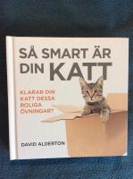Så smart är din katt : klarar din katt dessa roliga övningar?