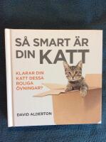 Så smart är din katt : klarar din katt dessa roliga övningar?