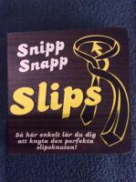 Snipp, snapp, slips!