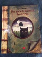 En m&ouml;rk hemsk historia