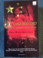 R&ouml;tt land, r&ouml;d jord : en flickas uppv&auml;xt i Maos Kina