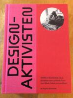 Designaktivisten : Annika Heijkenskj&ouml;ld - pionj&auml;ren som pratade form med b&aring;de folket och proffsen