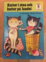 Kattor i stan och kattor p&aring; landet