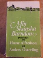 Min sk&aring;nska barndom