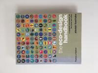 The eco-design handbook: a complete sourcebook for the home and office
