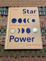 Star power - a simple guide to astrology for the modern mystic