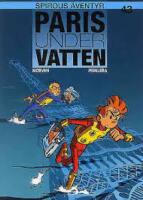 Spirous &auml;ventyr. Paris under vatten