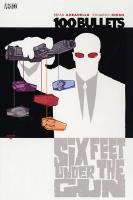 100 bullets vol 6 Six feet under the gun