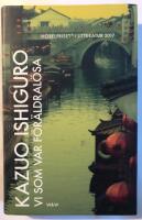 Vi som var f&ouml;r&auml;ldral&ouml;sa