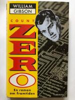 Count Zero : [en roman om framtiden]
