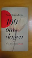 Hundra om dagen : ber&auml;ttelser om abort