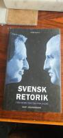 Svensk retorik : fr&aring;n medeltiden till v&aring;ra dagar