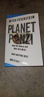 Planet Ponzi : how the world got into this mess, what happens next, how to save yourself
