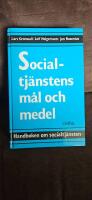Socialtj&auml;nstens m&aring;l och medel : handboken om socialtj&auml;nsten