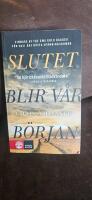 Slutet blir v&aring;r b&ouml;rjan