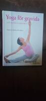 Yoga f&ouml;r gravida : och nyblivna mammor