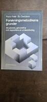 Forskningsmetodikens grunder : att planera, genomf&ouml;ra och rapportera en unders&ouml;kning