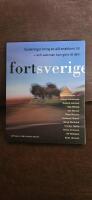 Fortsverige : funderingar kring en allt snabbare tid - och vad man kan g&ouml;ra &aring;t den
