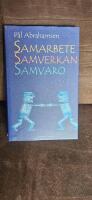 Samarbete, samverkan, samvaro