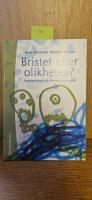 Brister eller olikheter? - Specialpedagogik p&aring; alternativa grundvalar