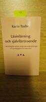 L&auml;sinl&auml;rning och sj&auml;lvf&ouml;rtroende : psykologiska teorier, empiriska unders&ouml;kningar och pedagogiska konsekvenser