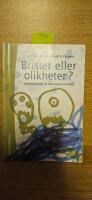 Brister eller olikheter? - Specialpedagogik p&aring; alternativa grundvalar