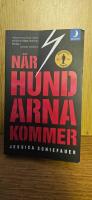 N&auml;r hundarna kommer