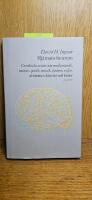 Hj&auml;rnans futurum : cerebrala ess&auml;er om medvetande, minne, spr&aring;k, musik, humor, vilja, dr&ouml;mmar, k&auml;nslor och koma
