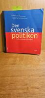 Den svenska politiken - Strukturer, processer och resultat