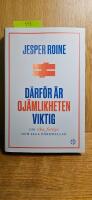 D&auml;rf&ouml;r &auml;r oj&auml;mlikheten viktig : om rika fattiga, och alla d&auml;remellan