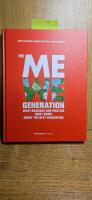 The MeWe generation : what business and politics must know about the next g