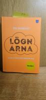L&ouml;gnarna : om hur och varf&ouml;r andra m&auml;nniskor ljuger