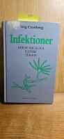 Infektioner : mikrobiologi, klinik, terapi