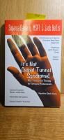 It's not carpal tunnel syndrome! : RSI theory and therapy for computer professionals