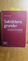 Sakr&auml;ttens grunder : en l&auml;robok i sakr&auml;ttens grundl&auml;ggande fr&aring;gest&auml;llningar avseende l&ouml;s egendom