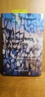 Vardagens osynliga v&aring;ld : om mobbning och psykiska trakasserier