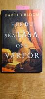Hur du ska l&auml;sa, och varf&ouml;r