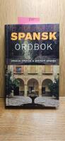 Spansk ordbok : spansk-svensk, svensk-spansk, grammatik :ca 47000 uppslagsord och fraser