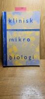 Klinisk mikrobiologi - Infektioner, immunologi, sjukv&aring;rdshygien