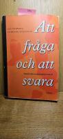 Att fr&aring;ga och att svara