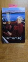 Tantvarning! : texter 1998-2003