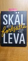 Sk&auml;l att forts&auml;tta leva