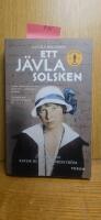 Ett j&auml;vla solsken : en biografi om Ester Blenda Nordstr&ouml;m